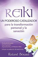 Reiki - Un poderoso catalizador para la transformación personal y la sanación