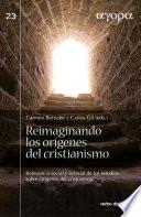 Reimaginando los orígenes del cristianismo