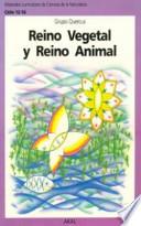 Reino vegetal y reino animal