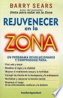 Rejuvenecer en la zona