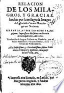 Relacion de los milagros, y gracias hechas por la milagrosa imagen del glorioso Santo Domingo en Soriano