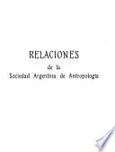 Relaciones de la Sociedad Argentina de Antropología
