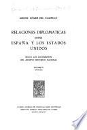 Relaciones diplomáticas entre España y los Estados Unidos según los documentos del Archivo Histórico Nacional: Indices