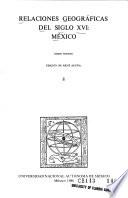 Relaciones Geográficas Del Siglo XVI: México, pt.3