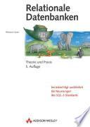 Relationale Datenbanken - Theorie und Praxis