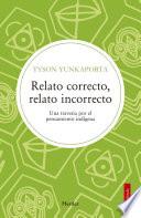 Relato correcto, relato incorrecto