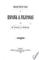 Relato de un viaje de España á Filipinas