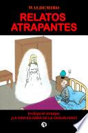 Relatos atrapantes