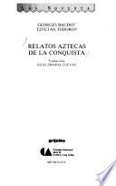 Relatos aztecas de la conquista