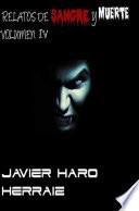 RELATOS DE SANGRE Y MUERTE VOLUMEN IV