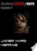 RELATOS DE SANGRE Y MUERTE VOLUMEN X