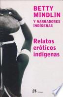 Relatos eróticos indígenas