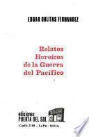 Relatos heroicos de la Guerra del Pacífico