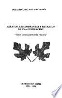 Relatos, remembranzas y retratos de una generación