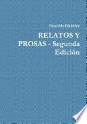 RELATOS Y PROSAS - Segunda Edición
