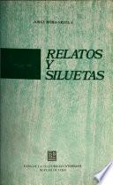 Relatos y siluetas