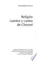 Religión, cuentos y cantos de Choroní