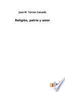 Religión, patria y amor