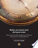 Relox: un nuevo arte de hacer creer