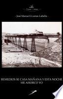 Remedios se casa mañana y esta noche me ahorco yo