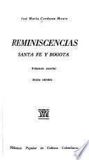 Reminiscencias, Santa Fe y Bogotá ...