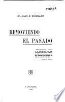 Removiendo el pasado