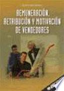 Remuneración, retribución y motivación de vendedores