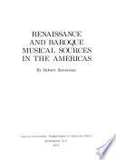 Renaissance and Baroque Musical Sources in the Americas