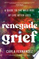 Renegade Grief