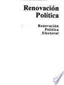 Renovación política: Renovación política electoral