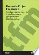 Renovatio Project Foundation. Reciclaje urbano a través de la tarjeta ciudadana