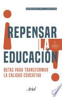 REPENSAR LA EDUCACIÓN