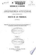Repertorio de la legislación y jurisprudencia hipotecarias