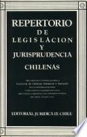 Repertorio de legislación y jurisprudencia chilenas