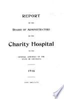 Report of the Board of Administrators of the Charity Hospital to the General Assembly of the State of Louisiana