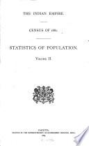 Report on the Census of British India, Taken on the 17th February 1881
