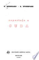 Reportaje a Cuba