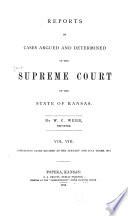 Reports of Cases Argued and Determined in the Supreme Court of the State of Kansas