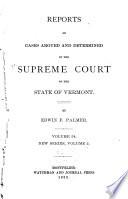 Reports of Cases Argued and Determined in the Supreme Court of the State of Vermont