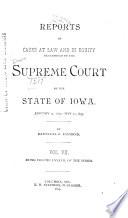 Reports of Cases at Law and in Equity, Argued and Determined in the Supreme Court of the State of Iowa