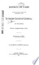 Reports of Cases in Law and Equity, Argued and Determined in the Supreme Court of the State of Georgia