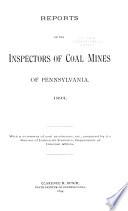 Reports of the Inspectors of Coal Mines of Pennsylvania