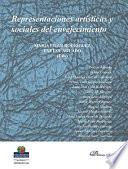 Representaciones artísticas y sociales del envejecimiento.