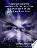 Representaciones mentales de las personas que invirtieron en las pirámides financieras
