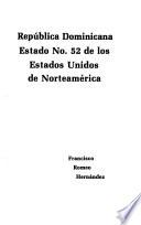 República Dominicana, estado no. 52 de los Estados Unidos de Norteamérica