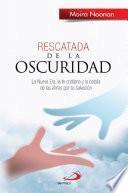 Rescatada de la Oscuridad