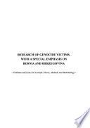 Research of Genocide Victims with a Special Emphasis on Bosnia and Herzegovina