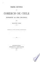 Reseña histórica del comercio de Chile durante la era colonial