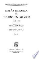 Reseña histórica del teatro en México, 1538-1911