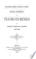 Reseña histórica del teatro en México